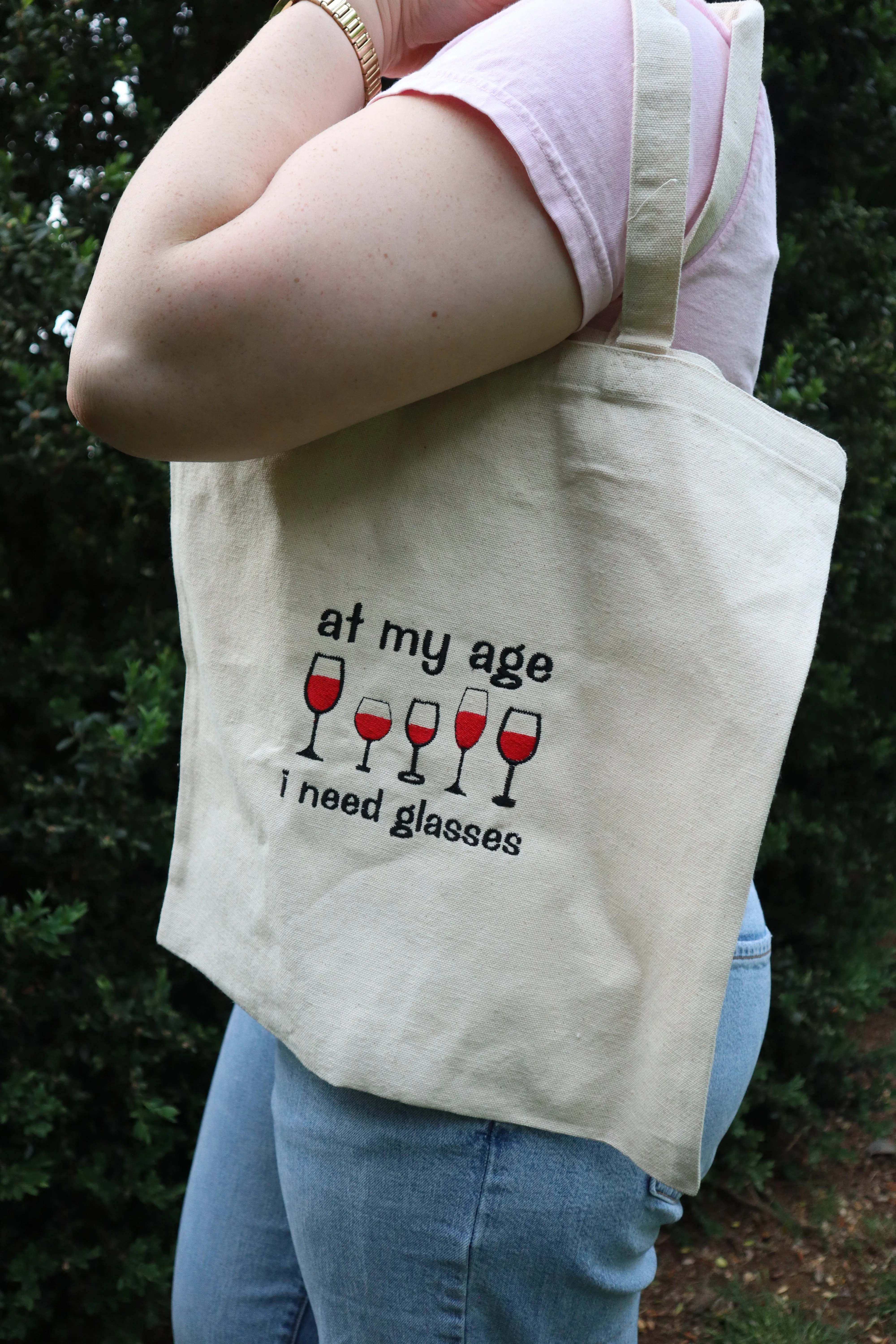 Embroidered At My Age I Need Glasses Natural Canvas Tote Bag