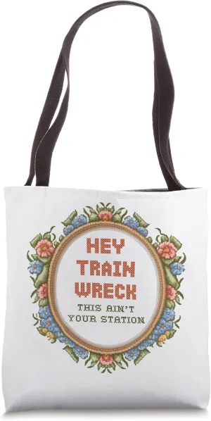 Funny Hey Train Wreck Cross Stitch Embroidery Sewing Tote Bag