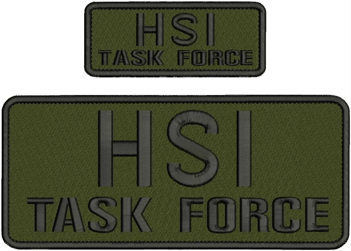 Hsi Task Force Embroidery Patch 4X10 and 2X5 Hook On Back Black On Od Green
