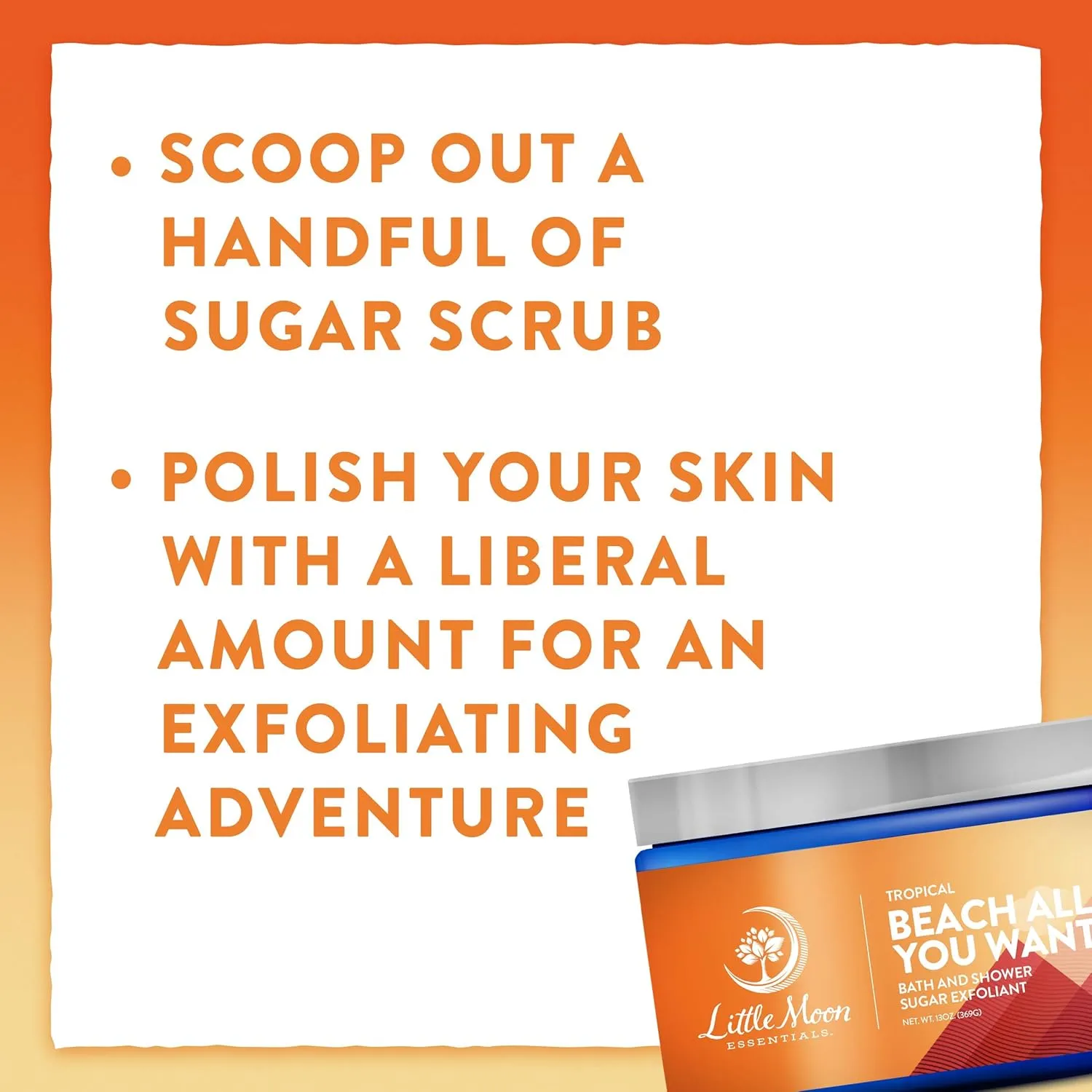Little Moon Essentials Tropical Bath & Shower Sugar Exfoliant, Beach All You Want, 13 oz.