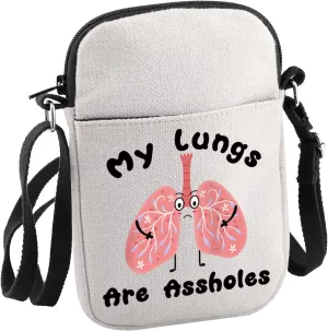 Lung Cancer Gift My Lungs Are Assholes Crossbody Bag Lung Cancer Warrior Gift for Her Him