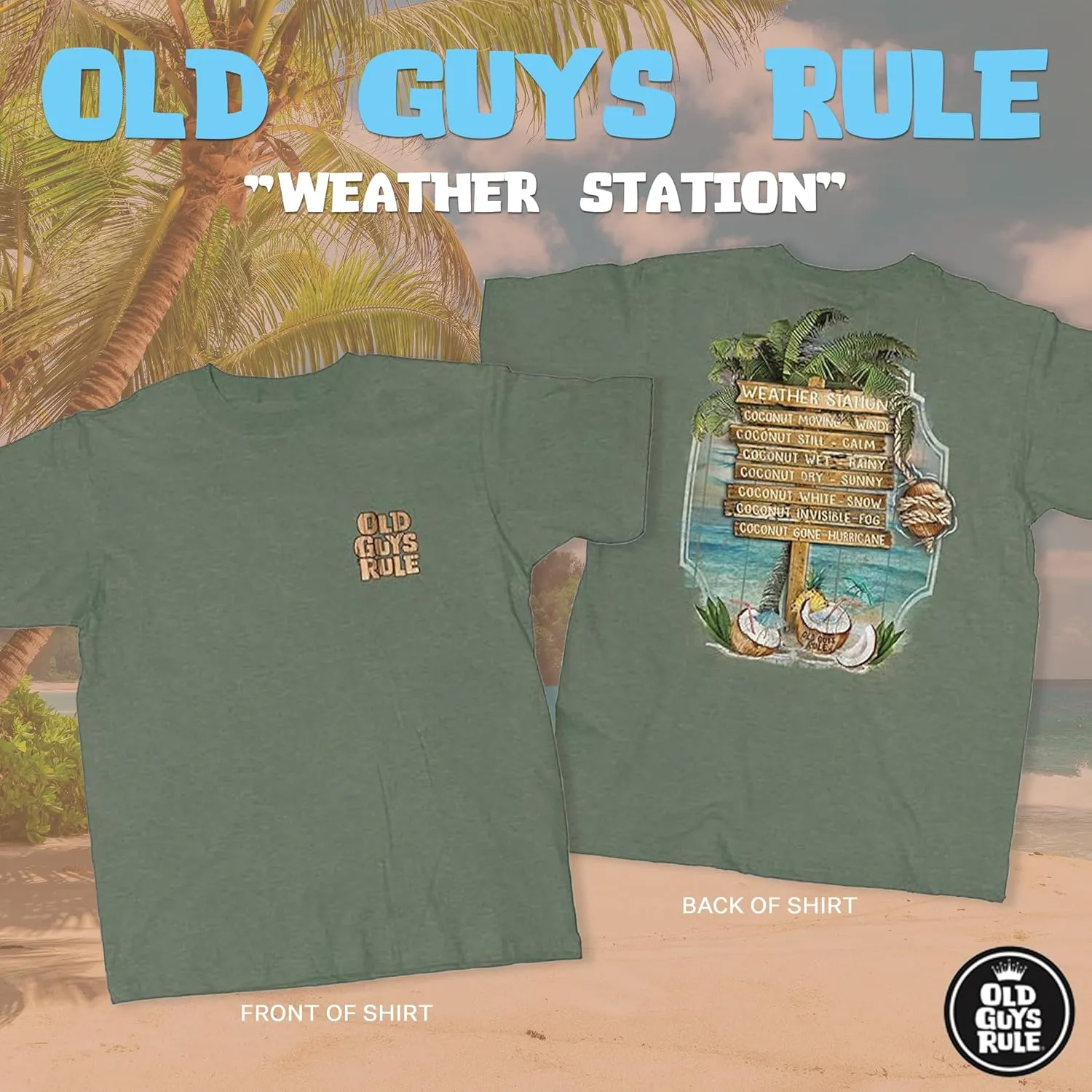 OLD GUYS RULE T-Shirts for Men, Weather Station - Novelty Graphic Tee for Beach Lovers, Vacation - Gift for Dad, Grandpa