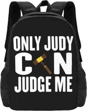Only Judy Can Judge Me Backpack Lightweight Large Capacity Laptop Backpack Travel Backpacks for Unisex