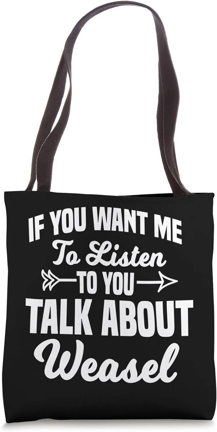 Weasel Pet Owner Zookeeper Breeder Veterinarian Zoologist Tote Bag
