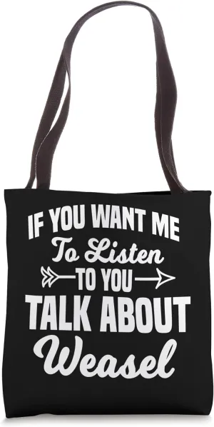 Weasel Pet Owner Zookeeper Breeder Veterinarian Zoologist Tote Bag